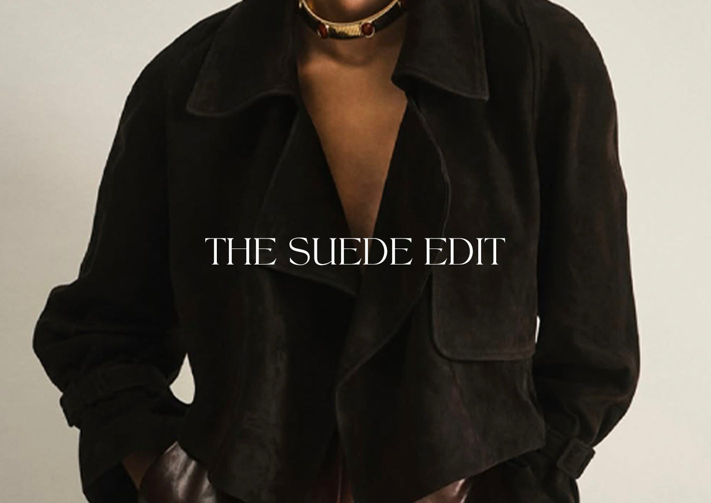 The Suede Edit