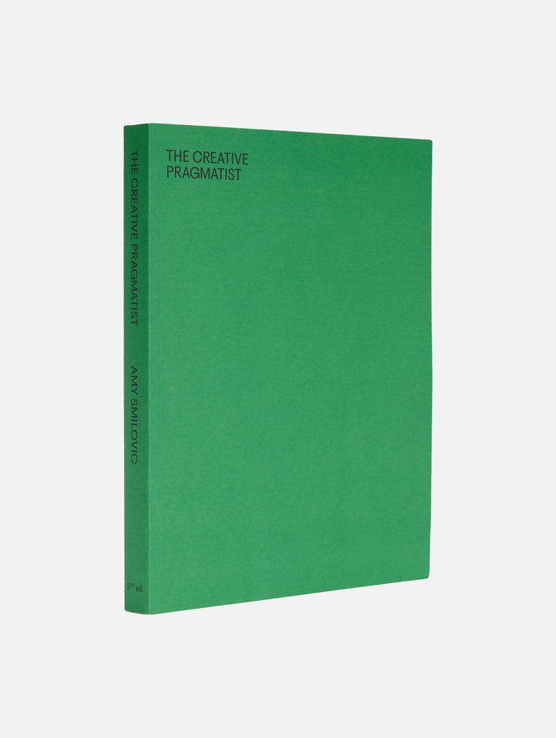 The Creative Pragmatist Book Second Edition